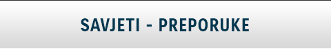 Savjti-Preporuke