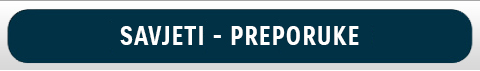 Savjeti-Preporuke